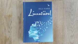 Linnutiivul . Hille Karm