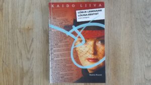 Lõbus lesknaine Lõuna-Eestist . Kaido Liiva