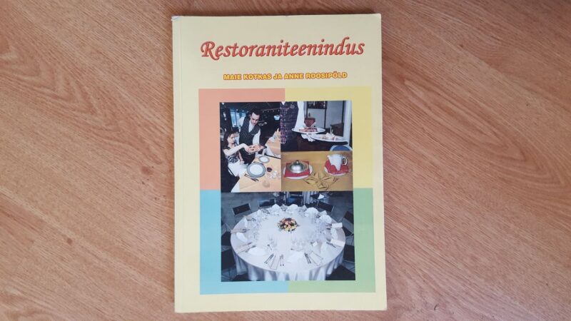 62755178 Restoraniteenindus . Maie Kotkas ja Anne Roosipõld
