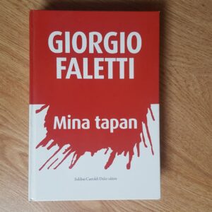 Mina tapan . Giorgio Faletti
