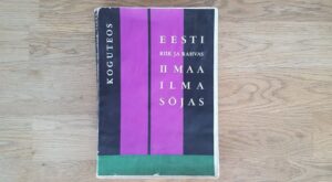 Eesti riik ja rahvas Teises maailmasõjas II osa