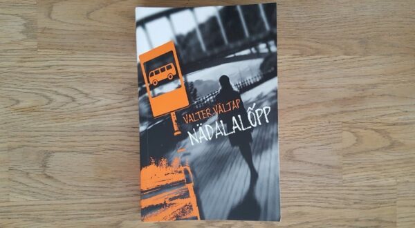 Nädalalõpp . Valter Väljap