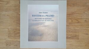 Eestimaa pildid . Ann Tenno
