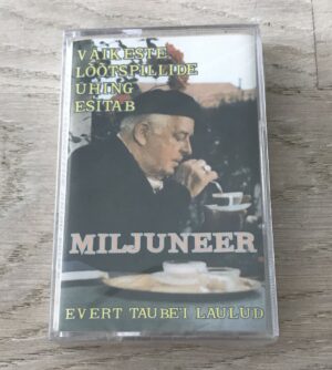 Evert Taubei Laulud "Miljuneer"