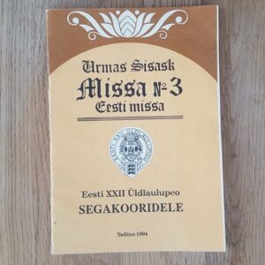 Urmas Sisask Missa nr 3 . Eesti missa