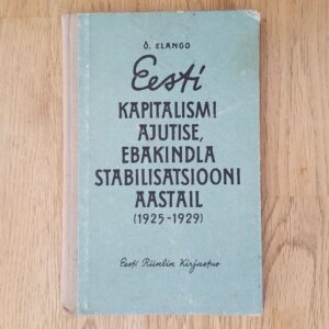 Eesti kapitalismi ajutise, ebakindla stabilisatsiooni aastai