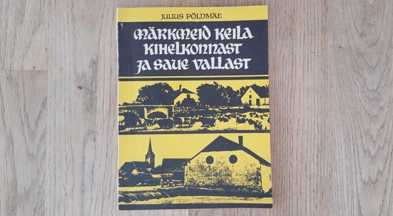 64650415 Märkmeid Keila kihelkonnast ja Saue vallast