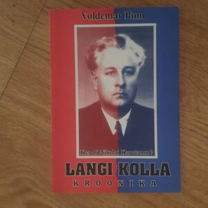 Langi Kolla kroonika . Kes oli Nikolai Karotamm  V. Pinn