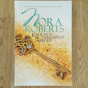 65406791 Kadunud ja taasleitud aarded . Nora Roberts