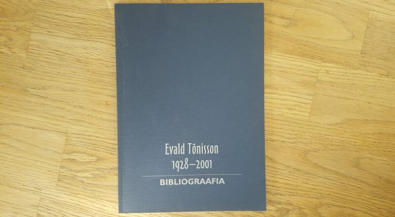 65409110 Evald Tõnisson 1928-2001 Bibliograafia