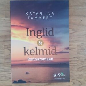 65460635 Inglid ja kelmid . Katariina Tammert