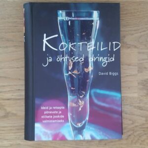 Kokteilid ja õhtused dringid . David Biggs