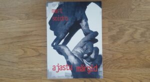 Ajastu märgid . Mart Soidro