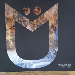 Kotkajärve Metsaülikooli 1983-2005 album