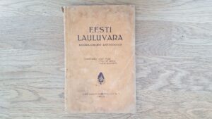 Eesti lauluvara: koorilaulude antoloogia  1925