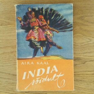 Muljeid ja mõtteid India sõidult . Aira Kaal