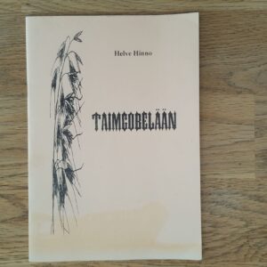 Taimgobelään . Helve Hinno