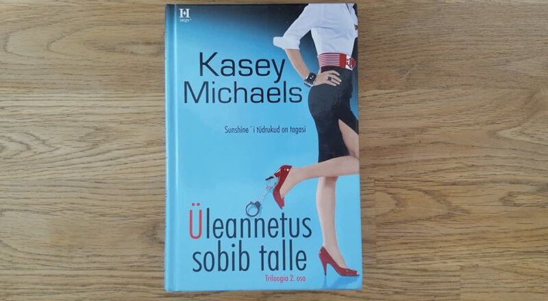 65517050 Üleannetus sobib talle . Kasey Michaels