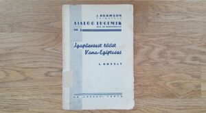 Ajaloo lugemik nr.2 Igapäevasest tööst Vana-Egiptuses