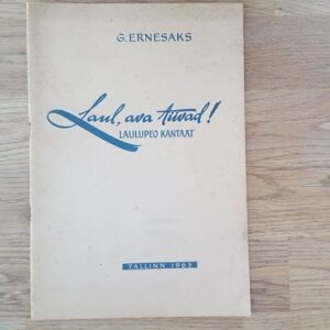 Laul ava tiivad . Laulupeo kantaat . Gustav Ernesaks . 1963