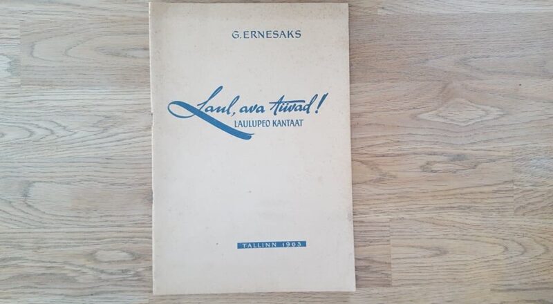 65533221 Laul ava tiivad . Laulupeo kantaat . Gustav Ernesaks . 1963