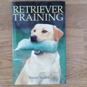 Retriever Training . Susan Scales