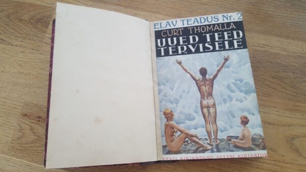 Uued teed tervisele 1932