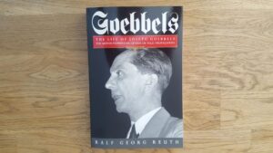 Goebbels: The Life of Joseph Goebbels