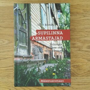 Supilinna armastajad  . Olev Remsu