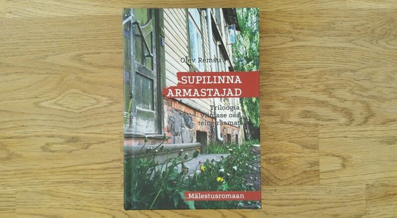 65576022 Supilinna armastajad . Olev Remsu