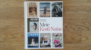 Meie Eesti Naine . Milla Mägi ja Helina Piip