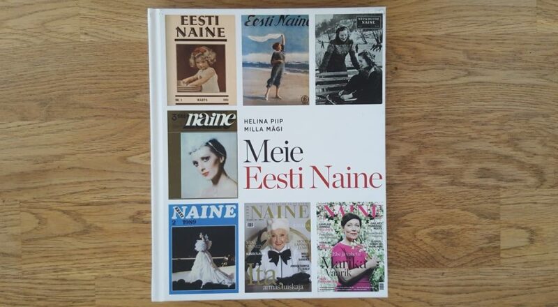 65576420 Meie Eesti Naine . Milla Mägi ja Helina Piip