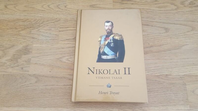 Nikolai II . Henri Troyat . Kuningaraamat