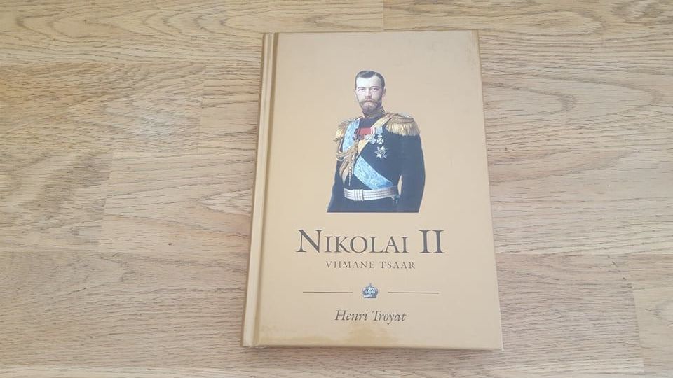 Nikolai II . Henri Troyat . Kuningaraamat