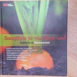 Saagikas ja värvikas aed . Margit Aedla