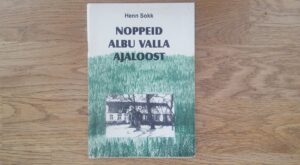 Noppeid Albu valla ajaloost . Henn Sokk autogrammiga