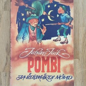 Pombi ja Üdsimärdi nõiad . Juhan Laik