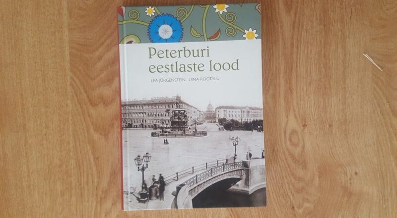 Peterburi eestlaste lood . Lea Jürgenstein ja Liina Rootalu