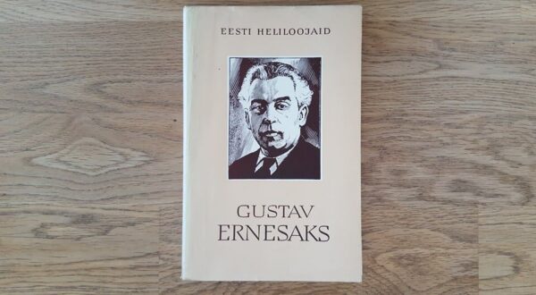 Eesti heliloojaid Gustav Ernesaks