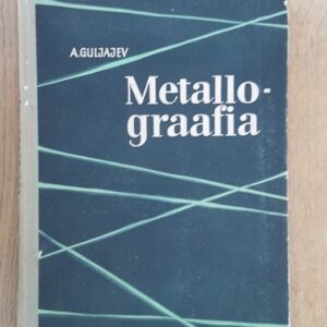 Metallograafia . Aleksandr Guljajev