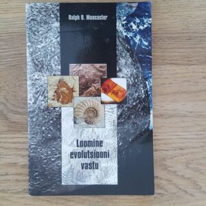 65952067 Loomine evolutsiooni vastu . Ralph O. Muncaster