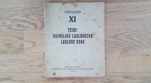 Teine vaimuliku laulupäeva laulude kogu . 1933