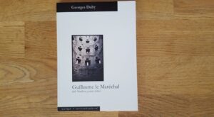 Guillaume le Marechal . Georges Duby
