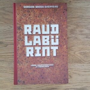 Raudlabürint . Lääne salateenistused ja enamlased