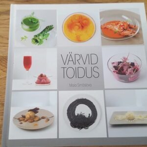 Värvid toidus . Maia Smõslova