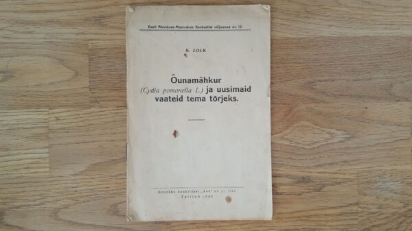 Õunamähkur ja uusimaid vaateid tema tõrjeks . 1933