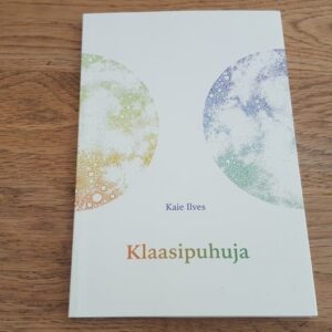 66268160 Klaasipuhuja . Kaie Ilves