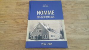 Nõmme kultuurikeskus 1945-2005