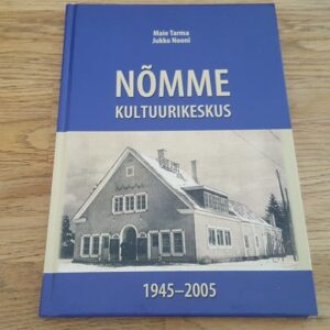 Nõmme kultuurikeskus 1945-2005