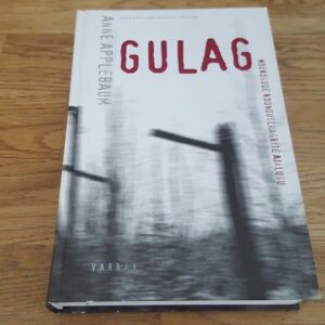 Gulag . Anne Applebaum